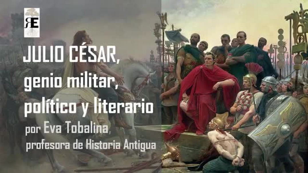 Julio César genio militar, político y literario Eva Tobalin