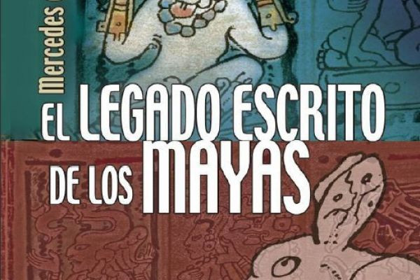 De la Garza, Mercedes - El Legado Escrito de los Mayas