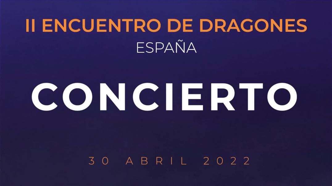 CONCIERTO - II Encuentro de Dragones (España)
