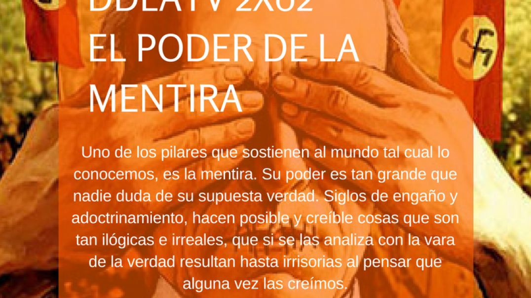 DDLATV 2x02 EL PODER DE LA MENTIRA