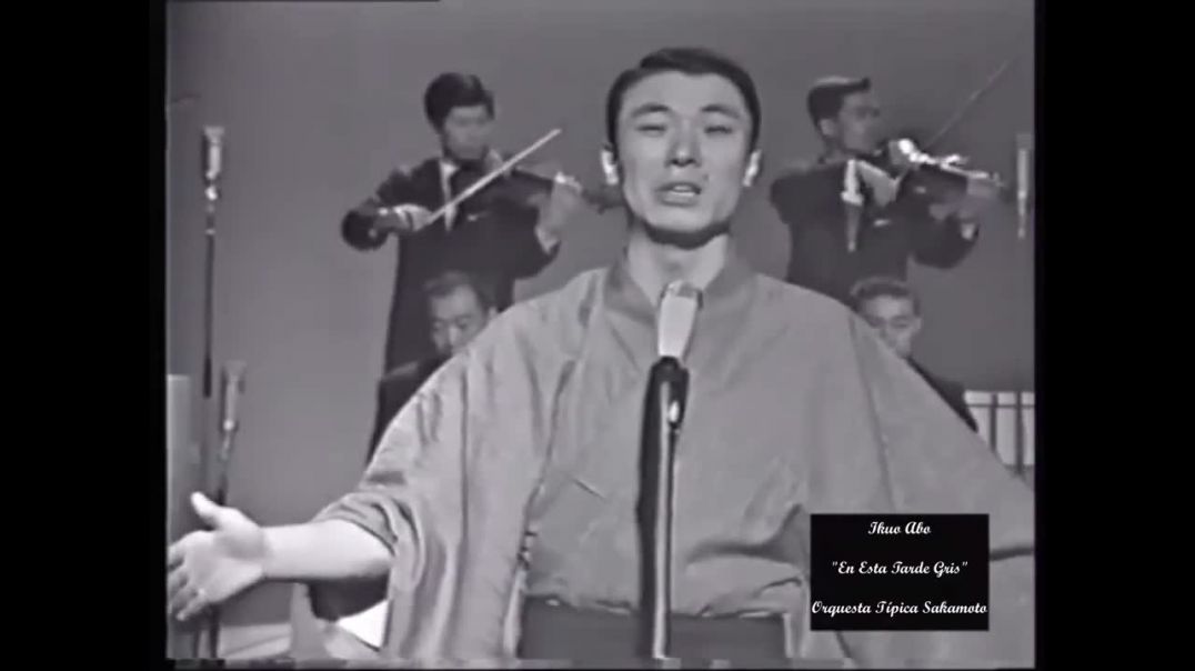 Ikuo Abo - En Esta Tarde Gris - Orquesta Típica Masaichi Sakamoto