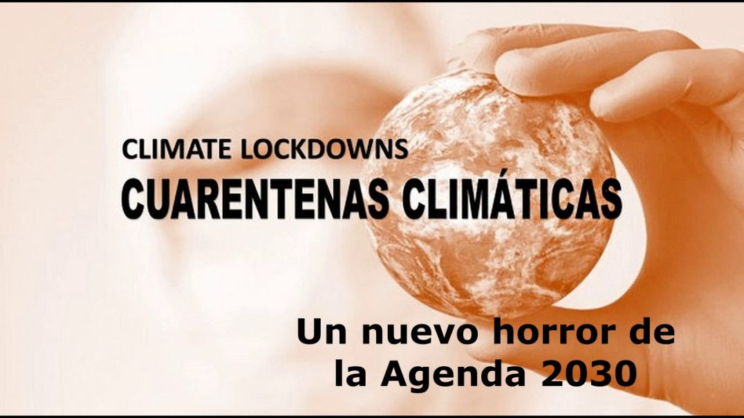 Agenda 2030: Cuarentenas Climáticas