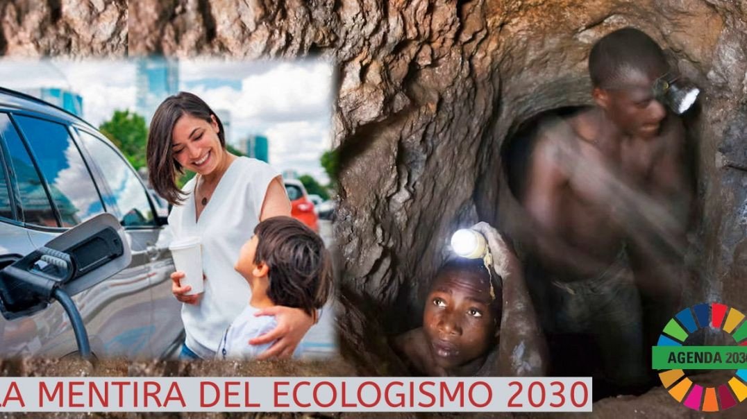 La Mentira del Ecologismo 2030