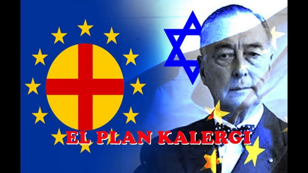El Plan Kalergi: Destruir Europa
