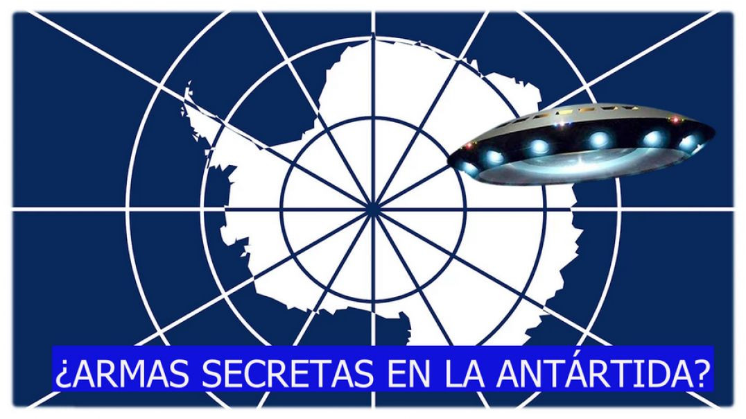 ¿Armas secretas en la Antártida?