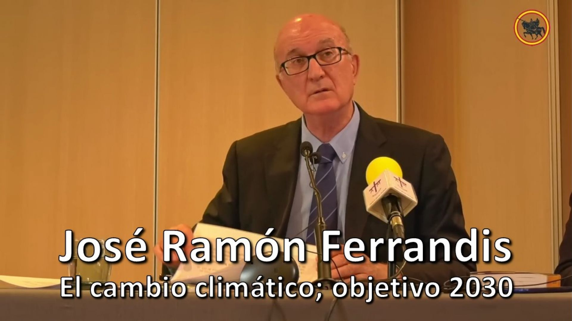 José Ramón Ferrandis - El cambio climático; objetivo 2030