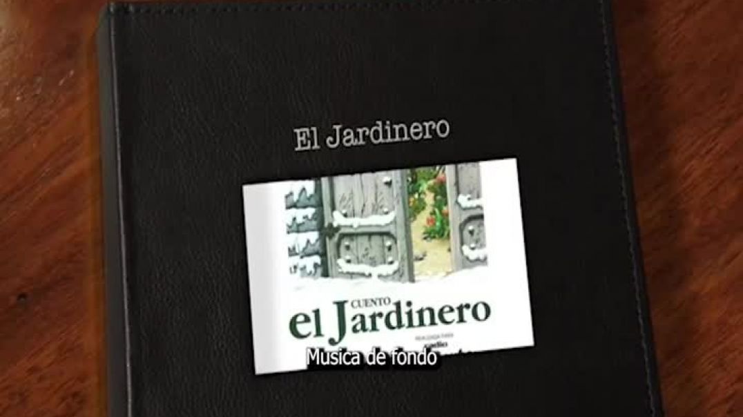 El Jardinero Cuento Espiritual Subtitulado