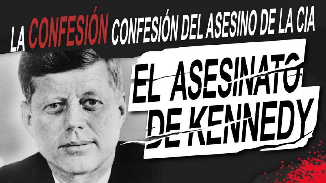 Un Agente de la CIA mató al presidente Kennedy