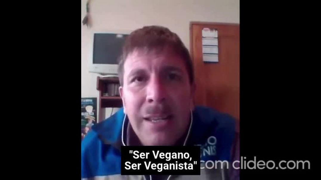 "Ser Vegano Ser Veganista"