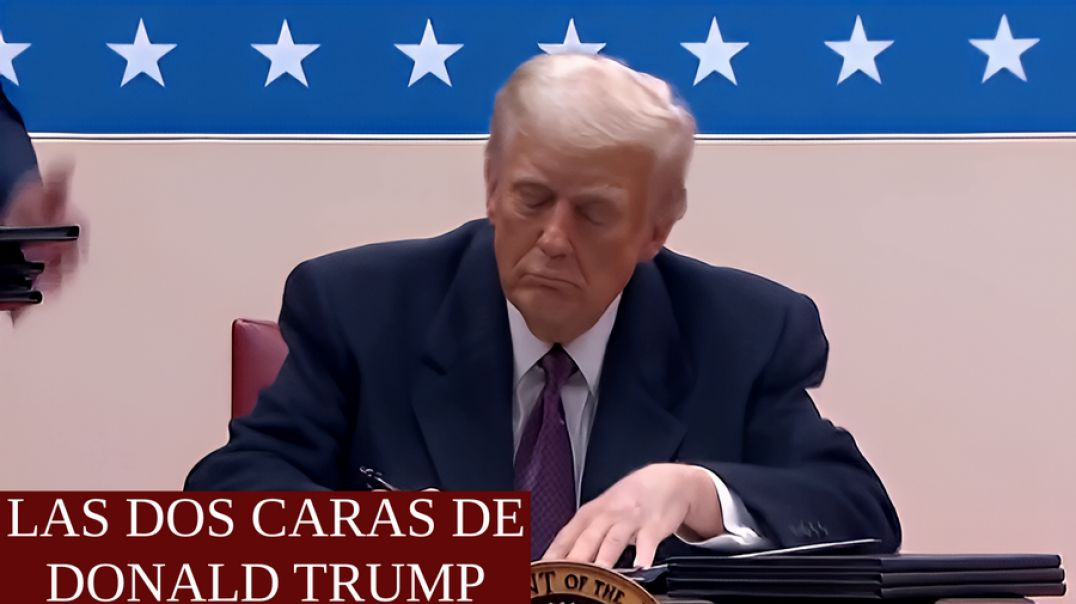 Las Dos Caras de Donald Trump