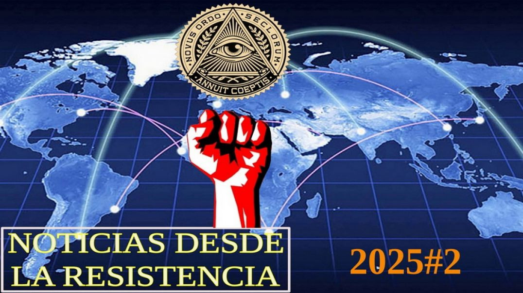 Noticias desde la Resistencia al NOM. 2025#2