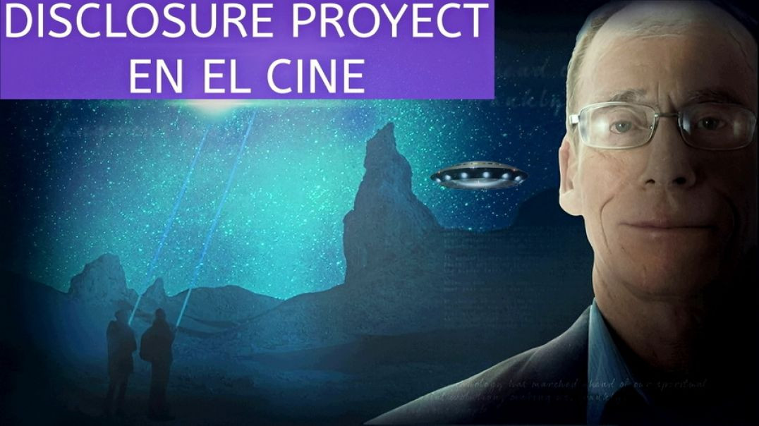 El Disclosure Proyect en el cine