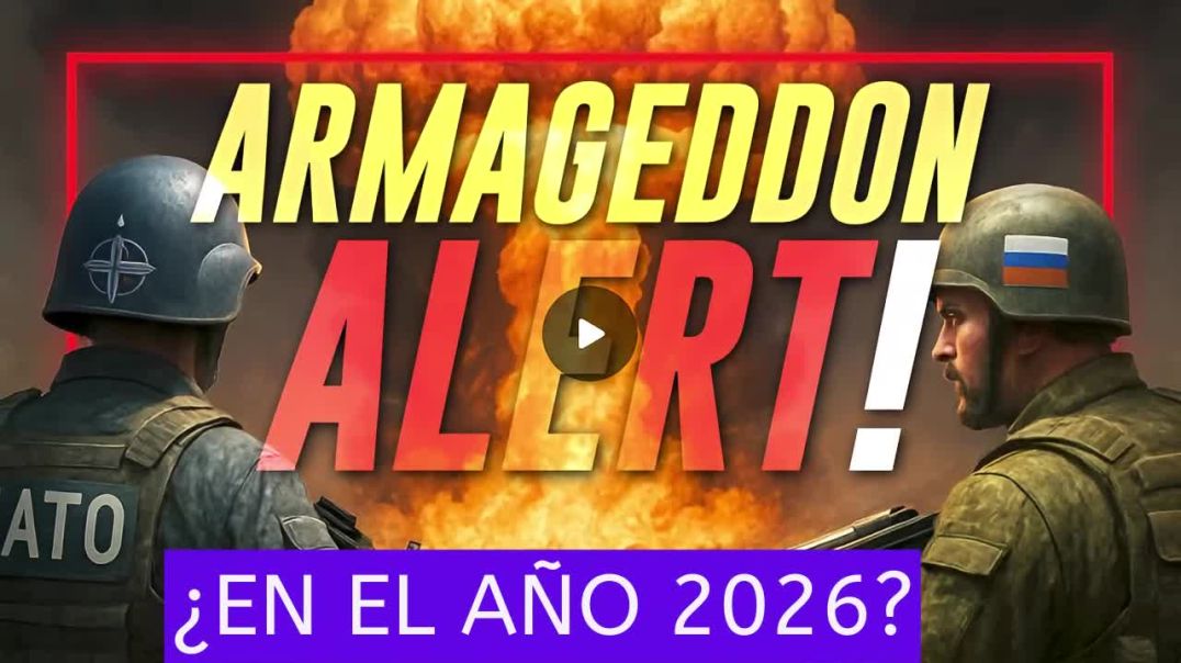 ¿Armagedddon nuclear en 2026?