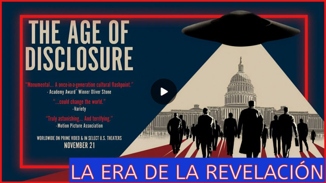 La Era de la Revelación. Documental OVNI