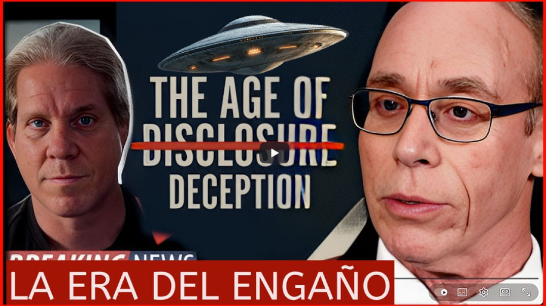 La Era del Engaño. Lo que te ocultan de los OVNIS