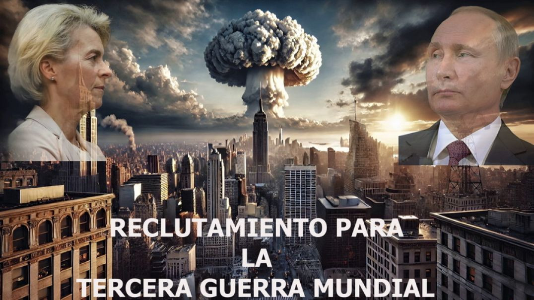 Reclutando para la III Guerra Mundial