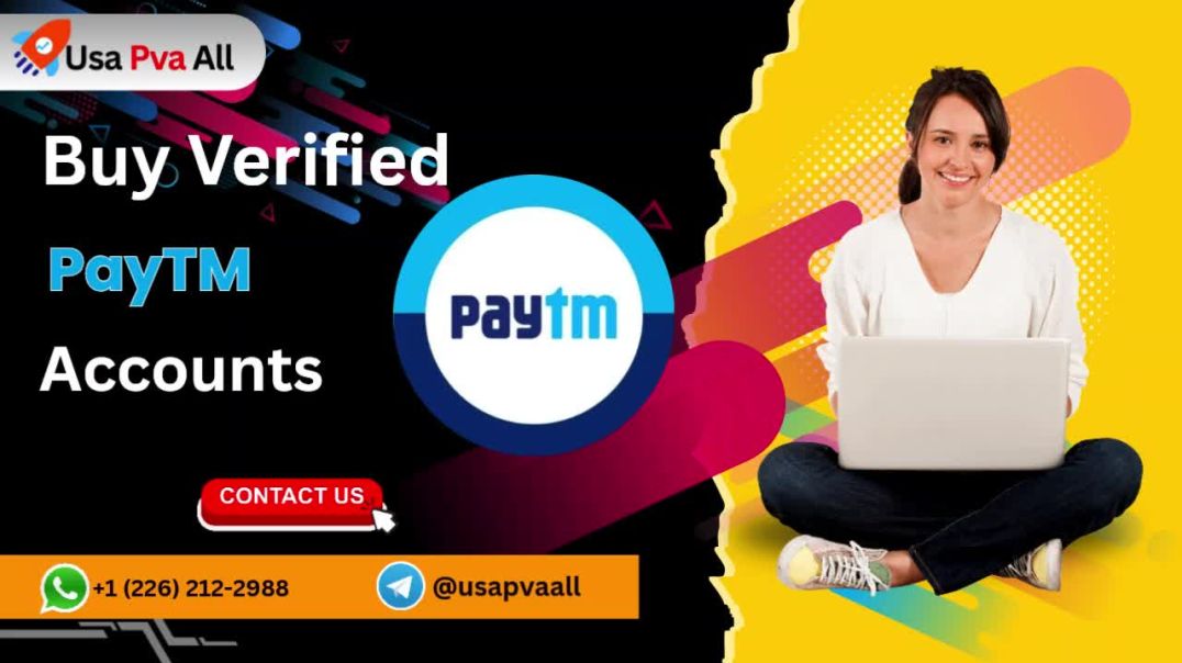 Buy Verified PayTM Accounts: Complete 2026 Guide