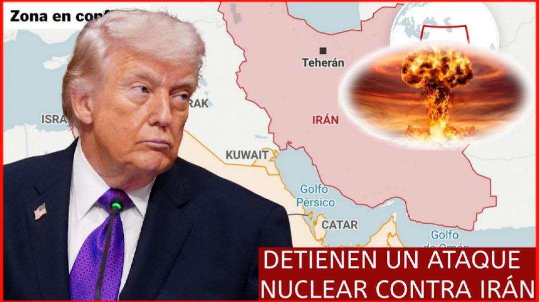 Detienen un ataque nuclear contra Irán
