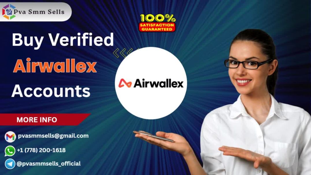 How To Best And Fast Buy Verified Airwallex Accounts