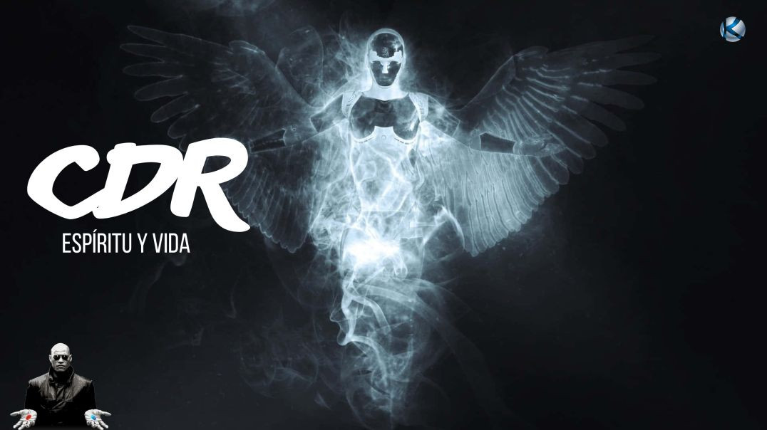 Cápsulas de realidad - 144 Espíritu y vida