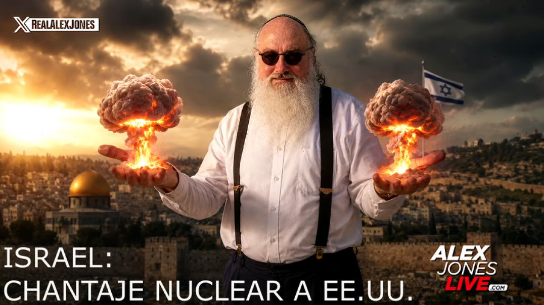 Israel: Chantaje Nuclear a EE.UU.