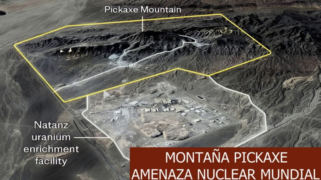 La Montaña Pickaxe, amenaza nuclear mundial